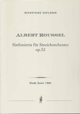 Roussel, Albert: Sinfonietta for String Orchestra, Op.52