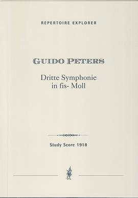 Peters, Guido: Third Symphony in F-sharp minor