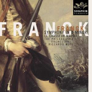 Franck: Symphony in D minor & Le Chasseur maudit
