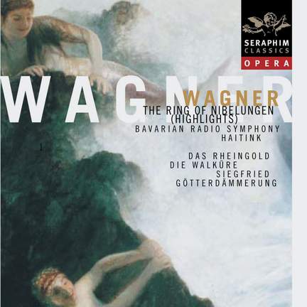 Wagner: The Ring (highlights)