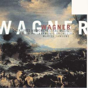 Richard Wagner: Overtures & Orchestral Music