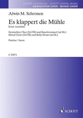 Schronen, A M: Es klappert die Mühle