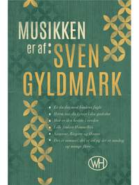 Sven Gyldmark_Lars Brix Nielsen: Musikken Er Af Sven Gyldmark