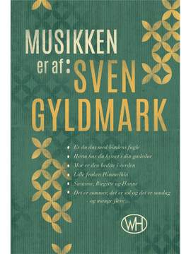 Sven Gyldmark_Lars Brix Nielsen: Musikken Er Af Sven Gyldmark