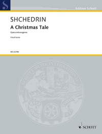 Shchedrin, R: A Christmas Tale