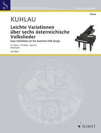 Kuhlau, F: Easy Variations on six Austrian Folk Songs