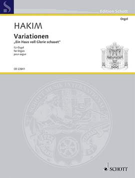 Hakim, N: Variationen "Ein Haus voll Glorie schauet"