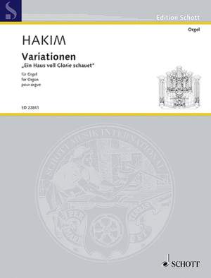 Hakim, N: Variations "Ein Haus voll Glorie schauet"