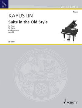 Kapustin, N: Suite in the Old Style F major op. 28