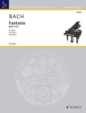 Bach, J S: Fantasia BWV 572