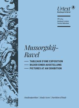 Mussorgsky/Ravel: Tableaux d’une exposition (Pictures at an Exhibition)