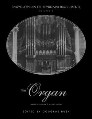 The Organ: An Encyclopedia