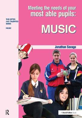 Meeting the Needs of Your Most Able Pupils in Music