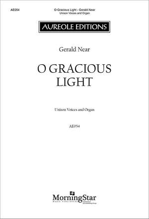 Gerald Near: O Gracious Light