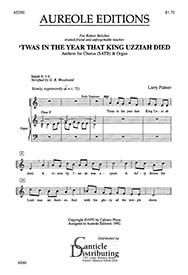 Larry Palmer: Twas in the Year That King Uzziah Died