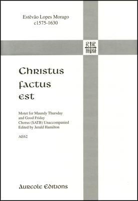 Jerald Hamilton_Estavao Lopes Morago: Christus Factus Est