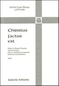 Jerald Hamilton_Estavao Lopes Morago: Christus Factus Est