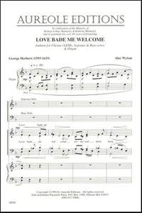 Alec Wyton: Love Bade Me Welcome