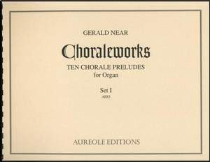 Gerald Near: Choraleworks I