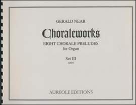 Gerald Near: Choraleworks III