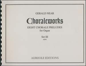 Gerald Near: Choraleworks III
