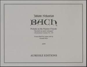 Johann Sebastian Bach: Prelude on the Passion Chorale