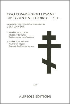 Gerald Near: Two Communion Hymns From the Byzantine Liturgy, 1