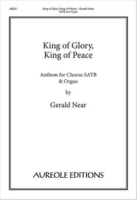 Gerald Near: King of Glory, King of Peace