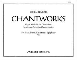 Gerald Near: Chantworks, Set 1