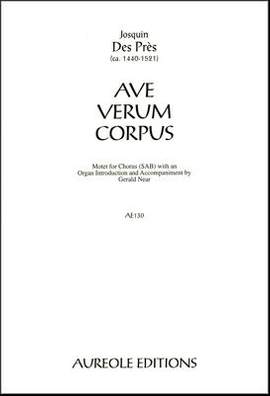 Josquin des Prés: Ave Verum Corpus