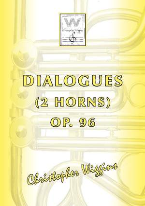 Christopher Wiggins: Dialogues op. 96