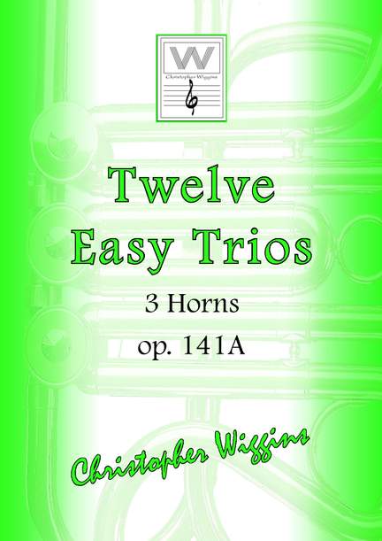 Christopher Wiggins: Twelve Easy Trios op. 141A