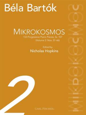Béla Bartók: Mikrokosmos - 153 Progressive Piano Pieces Sz. 107