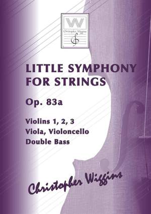 Christopher Wiggins: Little Symphony for Strings op. 83A