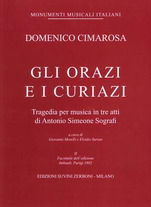 Domenico Cimarosa: Gli Orazi E I Curiazi