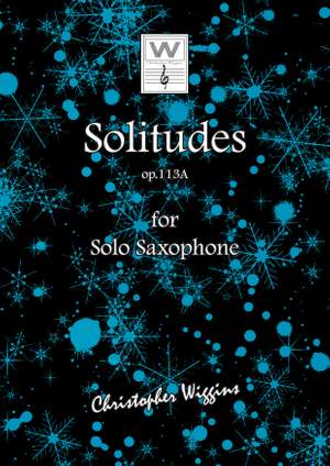 Christopher Wiggins: Solitudes op. 113A