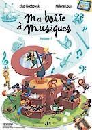Elsa Grabowski_Helene Louis: Ma Boite A Musiques - Volume 1