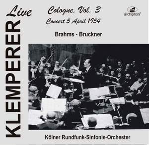 Klemperer Live: Cologne, Vol. 3 — Concert 5 April 1954