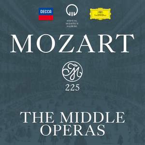 Mozart 225: The Middle Operas