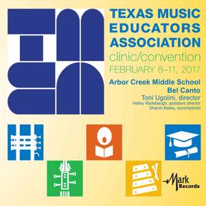2017 Texas Music Educators Association (TMEA): Arbor Creek Middle School Bel Canto [Live]