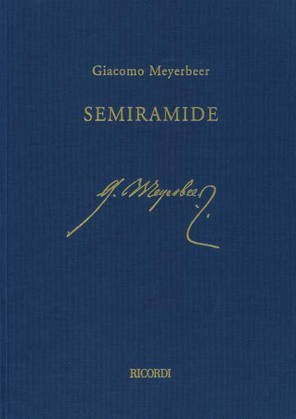 Giacomo Meyerbeer: Semiramide