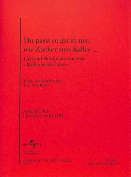 Nikolaus Brodszky: Du passt so gut zu mir wie Zucker zum Kaffee