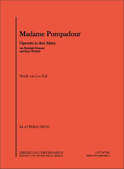 Leo Fall: Madame Pompadour