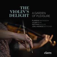 The Violin's Delight - A Garden of Pleasure