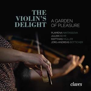 The Violin's Delight - A Garden of Pleasure