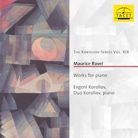 Ravel: Works for Piano & Piano Duet