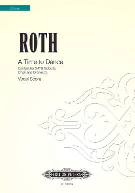 Roth, Alec: Time to Dance, A (vocal score)