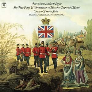 Elgar: Pomp and Circumstance Marches, The Crown of India & Imperial March