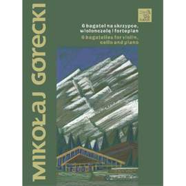Górecki, M: 6 Bagatelles
