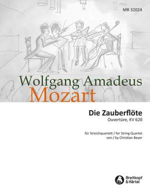Mozart: The Magic Flute K. 620 – Overture